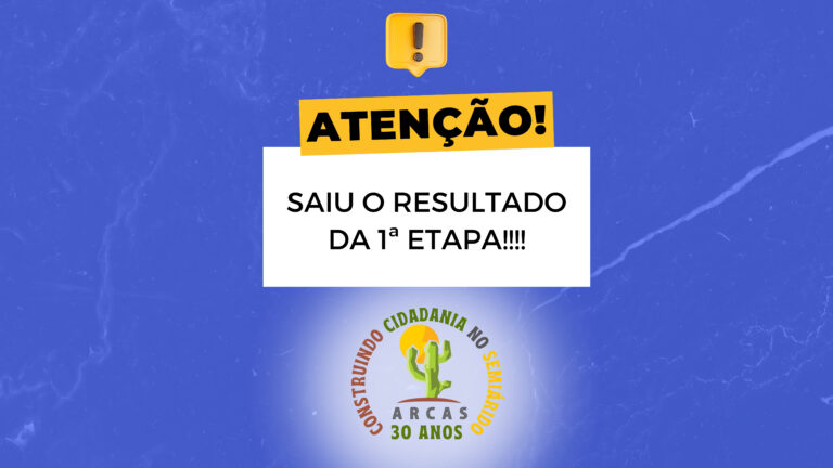 ARCAS DIVULGA RESULTADO DA 1ª ETAPA DO EDITAL DE SELEÇÃO DE PESSOAL 002/2024